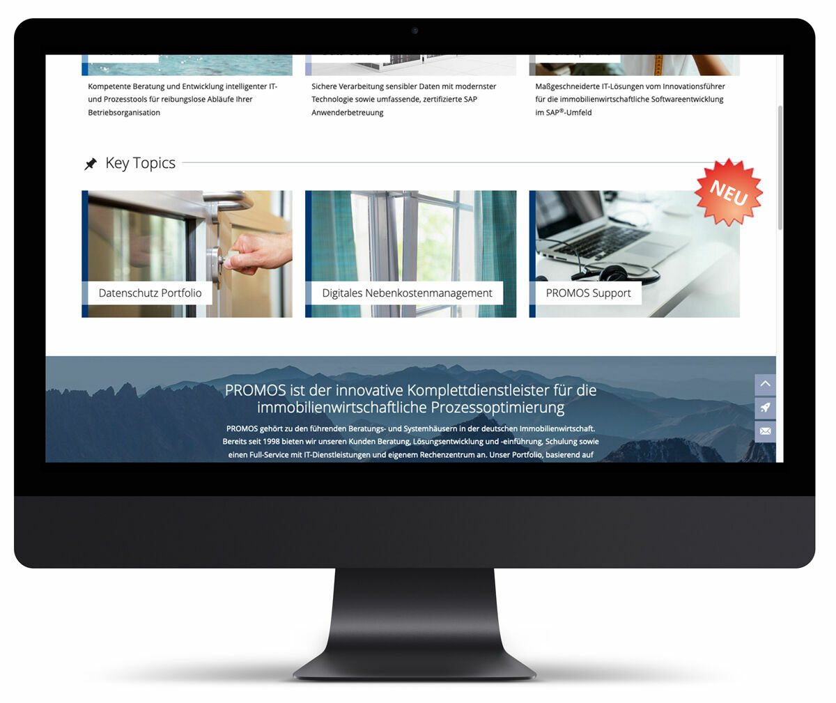 The new Key Topics category allows you to quickly jump to the top PROMOS topics. Dank der neuen Key Topics können Sie sich über das Nebenkostenmanagement, den Datenschutz und den PROMOS Support schnell und einfach informieren.